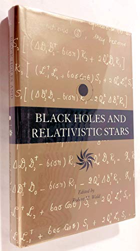 Imagen de archivo de Black Holes and Relativistic Stars a la venta por Better World Books