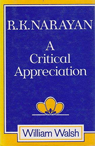 

R.K. Narayan: A Critical Appreciation