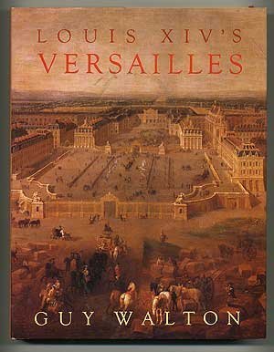 Stock image for Louis XIV's Versailles for sale by Open Books