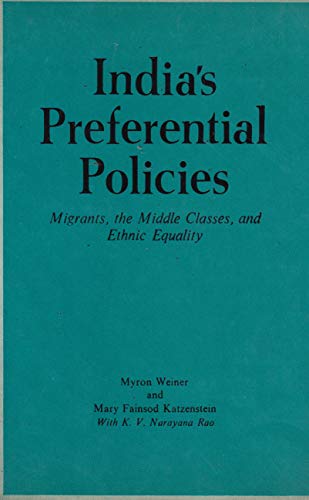 Stock image for India's Preferential Policies : Migrants, the Middle Classes and Ethnic Equality for sale by Better World Books: West