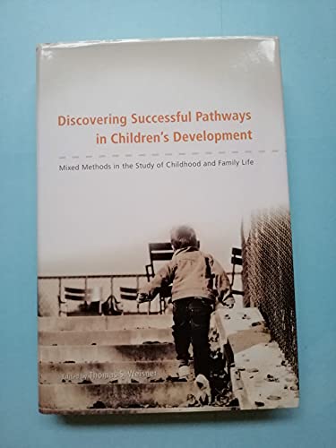 Beispielbild fr Discovering Successful Pathways in Children?s Development  " Mixed Methods in the Study of Childhood and Family Life (John D & C T Macarthur FNDTN Ser Mental Health/DEV MF) zum Verkauf von WorldofBooks