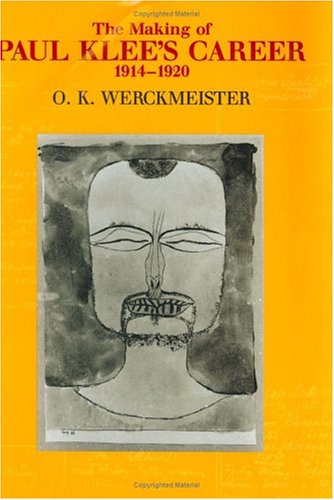 Beispielbild fr The Making of Paul Klee's Career, 1914-1920 zum Verkauf von Better World Books
