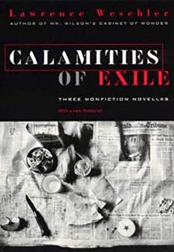 9780226893921: Calamities of Exile: Three Nonfiction Novellas
