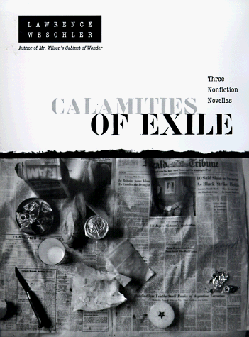 9780226893938: Calamities of Exile: Three Nonfiction Novellas
