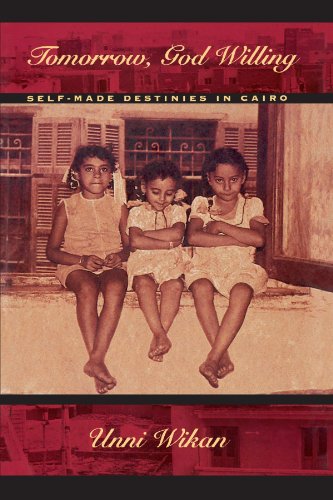 Stock image for Tomorrow, God Willing : Self-Made Destinies in Cairo for sale by Better World Books
