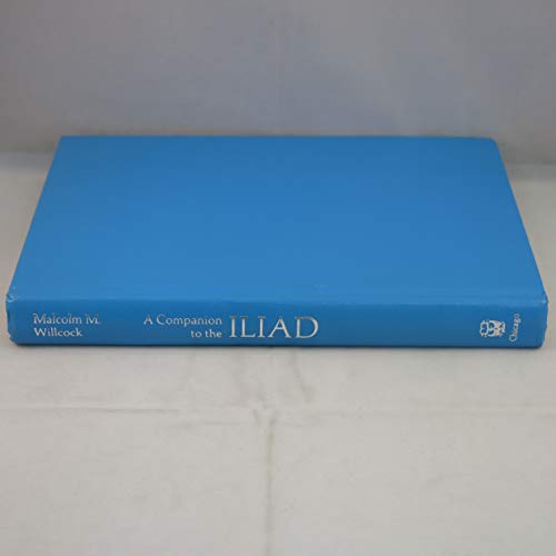 Beispielbild fr A Companion to the Iliad zum Verkauf von Better World Books