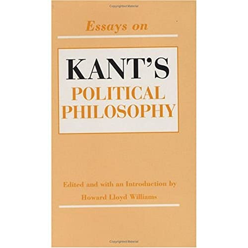 9780226899091: Essays on Kant's Political Philosophy