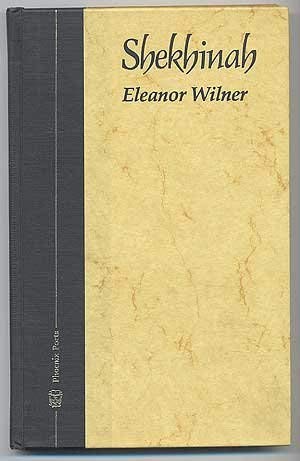 Shekhinah (Phoenix Poets) (9780226900254) by Wilner, Eleanor