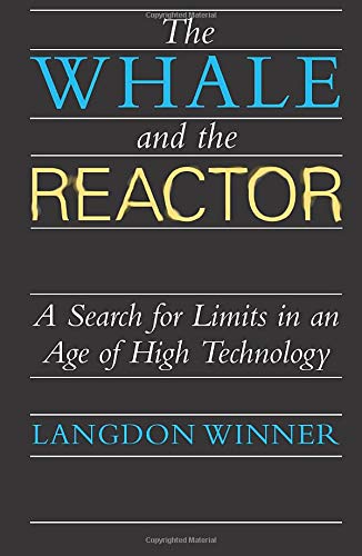 Stock image for The Whale and the Reactor: A Search for Limits in an Age of High Technology for sale by SecondSale