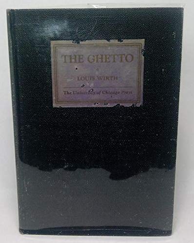 9780226902494: The Ghetto
