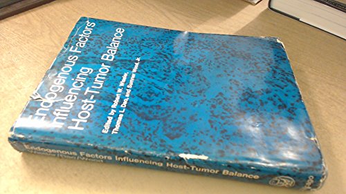 Stock image for Endogenous Factors Influencing Host-Tumor Balance for sale by Zubal-Books, Since 1961