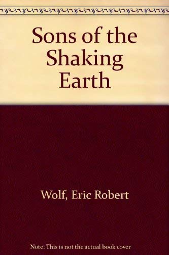 Beispielbild fr Sons of the Shaking Earth zum Verkauf von Better World Books