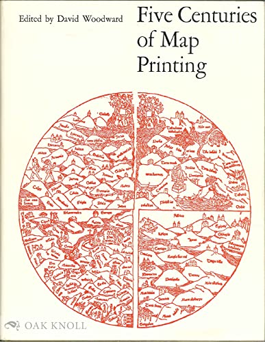 Stock image for Five centuries of map printing (The Kenneth Nebenzahl, Jr., lectures in the history of cartography at the Newberry Library) for sale by HPB-Red