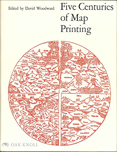 9780226907246: Five centuries of map printing (The Kenneth Nebenzahl, Jr., lectures in the history of cartography at the Newberry Library)