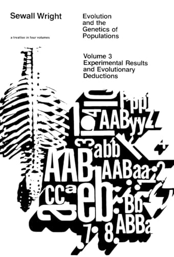 Beispielbild fr Evolution and the Genetics of Populations, Volume 3 Vol. 3 : Experimental Results and Evolutionary Deductions zum Verkauf von Better World Books