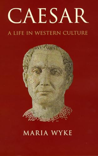 Caesar: A Life In Western Culture