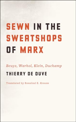 Beispielbild fr Sewn in the Sweatshops of Marx  " Beuys, Warhol, Klein, Duchamp zum Verkauf von WorldofBooks