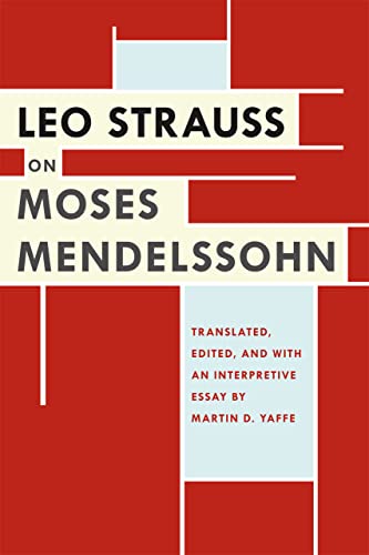 Imagen de archivo de Leo Strauss on Moses Mendelssohn a la venta por Blackwell's