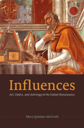 9780226922843: Influences: Art, Optics, and Astrology in the Italian Renaissance