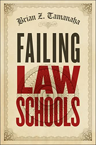 Imagen de archivo de Failing Law Schools a la venta por Better World Books