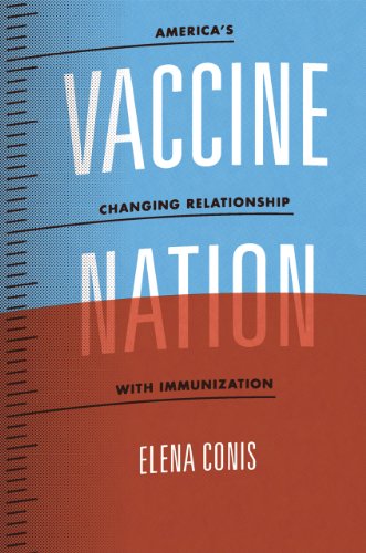 Vaccine Nation. America's Changing Relationship with Immunization