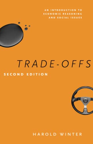 Imagen de archivo de Trade-Offs: An Introduction to Economic Reasoning and Social Issues a la venta por ThriftBooks-Atlanta
