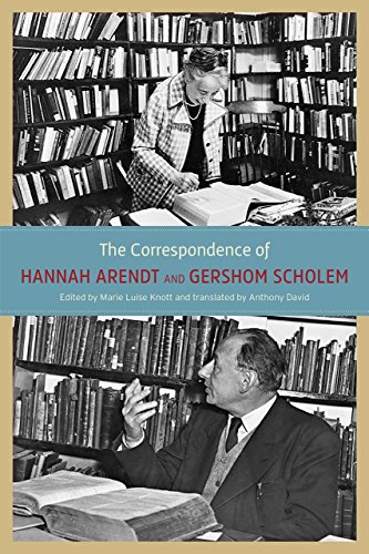 9780226924519: The Correspondence of Hannah Arendt and Gershom Scholem