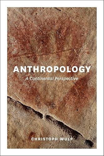9780226925066: Anthropology: A Continental Perspective