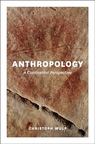 Stock image for Anthropology: A Continental Perspective for sale by AwesomeBooks