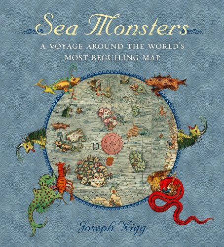 9780226925165: Sea Monsters: A Voyage Around the World's Most Beguiling Map