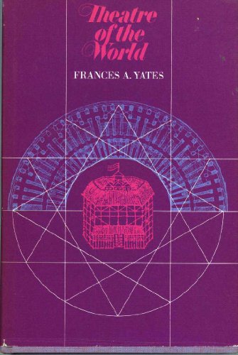 9780226950044: Theatre of the world by Frances Amelia Yates