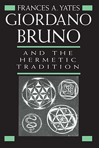 Beispielbild fr Giordano Bruno and the Hermetic Tradition zum Verkauf von WorldofBooks