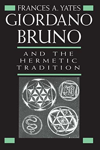 9780226950075: Giordano Bruno and the Hermetic Tradition