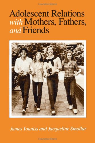 Beispielbild fr Adolescent Relations with Mothers, Fathers, and Friends zum Verkauf von Better World Books