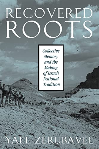 9780226981581: Recovered Roots: Collective Memory and the Making of Israeli National Tradition