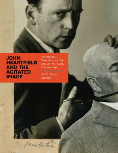 Imagen de archivo de John Heartfield and the Agitated Image : Photography, Persuasion, and the Rise of Avant-Garde Photomontage a la venta por Better World Books