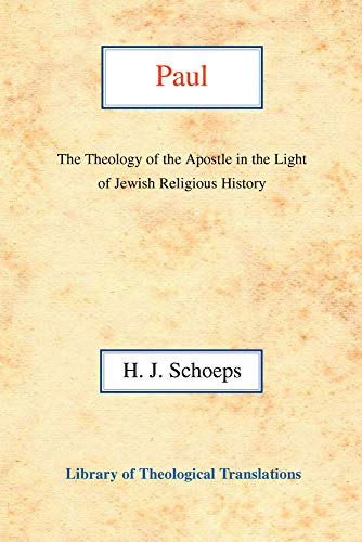 9780227170137: Paul: The Theology of the Apostle in the Light of Jewish Religious History (Foundations in New Testament Criticism)