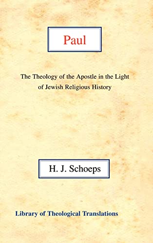 Stock image for Paul: The Theology of the Apostle in the Light of Jewish Religious History (Library of Theological Translations) for sale by HPB-Red