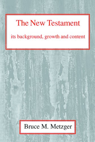 9780227170250: New Testament: Its Background and Growth: Its Background Growth and Content