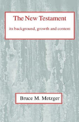 9780227170267: New Testament: Its Background and Growth