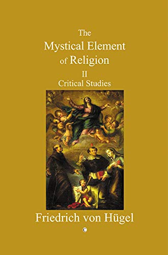 9780227172629: Mystical Element of Religion: Volume II. Critical Studies