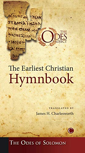 The Earliest Christian Hymnbook (9780227173558) by Charlesworth, James H.