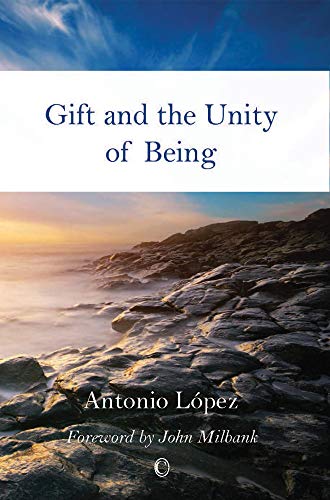 Stock image for Gift and the Unity of Being for sale by ISD LLC