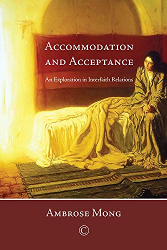 9780227175187: Accommodation and Acceptance: An Exploration in Interfaith Relations