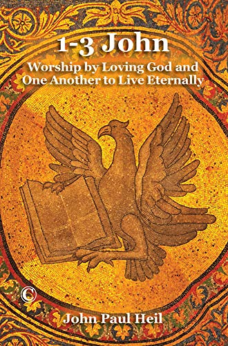 Beispielbild fr 1-3 John Worship by Loving God and One Another to Live Eternally zum Verkauf von TextbookRush