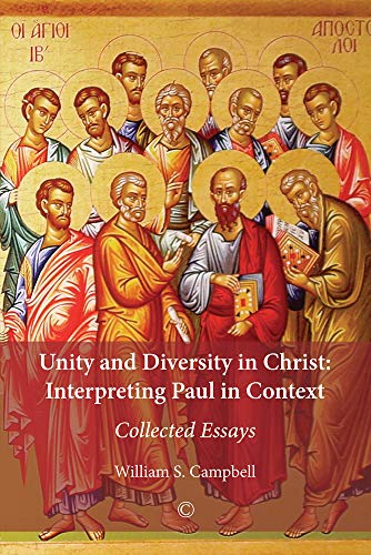 Imagen de archivo de Unity and Diversity in Christ: Interpreting Paul in Context - Collected Essays a la venta por Books From California