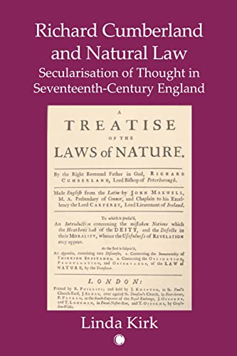 9780227176788: Richard Cumberland and Natural Law: Secularisation of Thought in Seventeenth-Century England