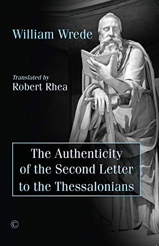 Stock image for The Authenticity of the Second Letter to the Thessalonians for sale by Revaluation Books