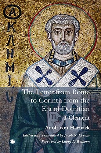 Stock image for The Letter of the Roman Church: 1 Clement for sale by THE SAINT BOOKSTORE