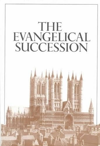 Imagen de archivo de The Evangelical Succession in the Church of England a la venta por WorldofBooks